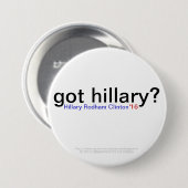 got Hillary? Hillary Rodham Clinton '16 Button (Vorne & Hinten)