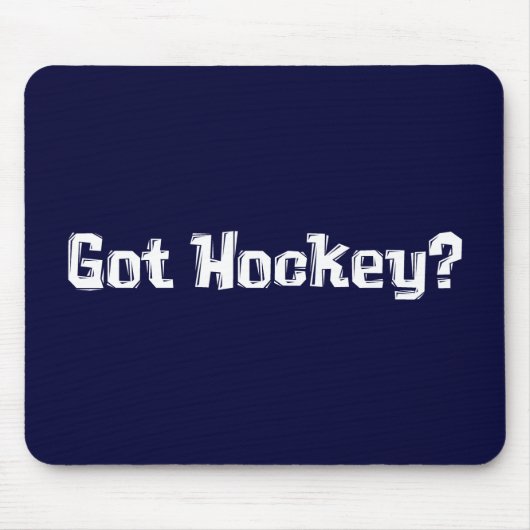 Got Hockey-Geschenke Mousepad (Vorne)