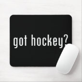 got Hockey? Mousepad (Mit Mouse)