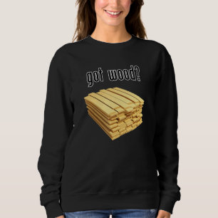 got Holz mit gestapelten Holzplanken Sweatshirt