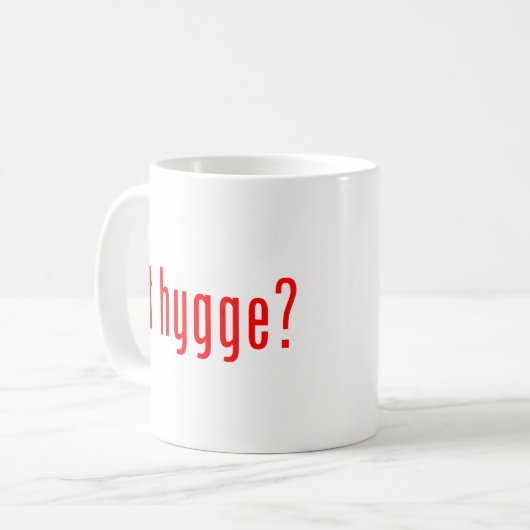 got hygge? kaffeetasse (Vorderseite Links)
