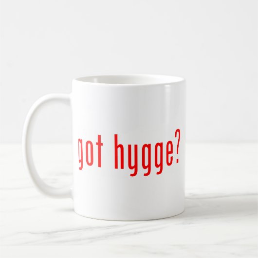 got hygge? kaffeetasse (Links)