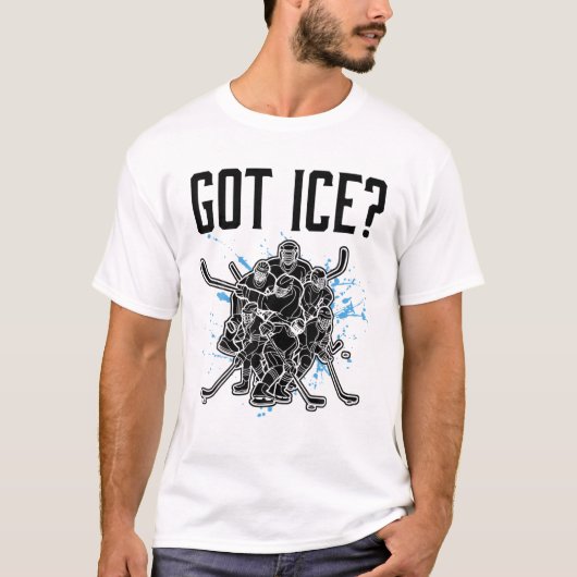 Got Ice Hockey Player Funny T-Shirt (Vorderseite)