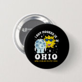 Got in Ohio Total Solar Eclipse 2024 Button (Vorne & Hinten)