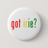 got irie? button (Vorderseite)