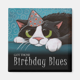 Got jene Geburtstags-Blues - Katzen-Magneten Magnet