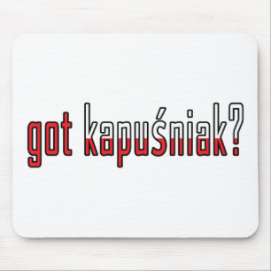 got kapusniak? Flagge Mousepad