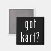 got Kart? Magnet (Vorderseite/Rückseite)