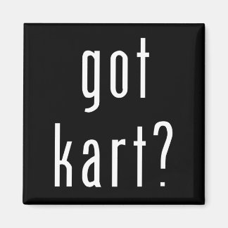 got Kart? Magnet