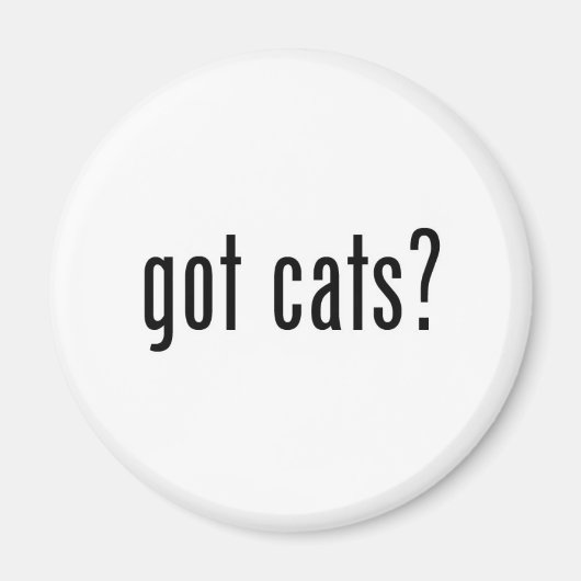 got Katzen? Magnet (Vorne)