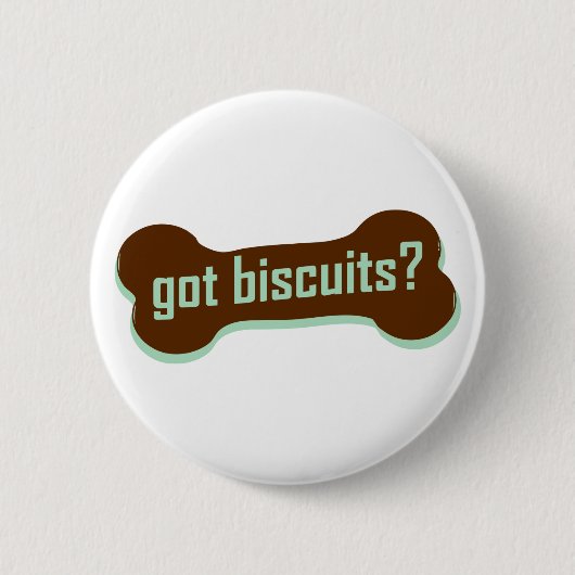 got Kekse? Button (Vorderseite)