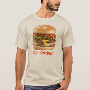 Got Ketschup? T-Shirt