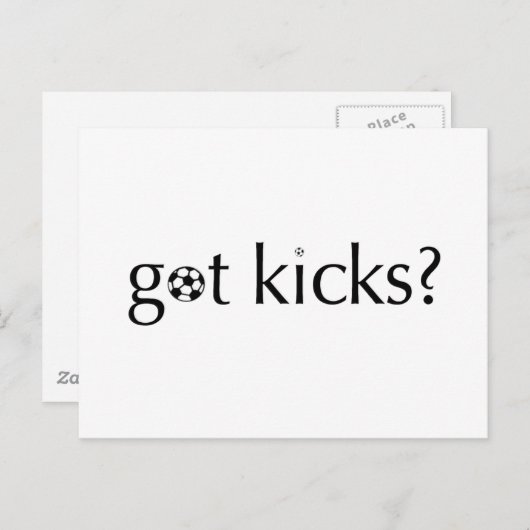 Got Kicks? Postkarte (Vorne/Hinten)