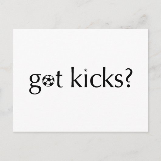 Got Kicks? Postkarte (Vorderseite)