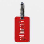 got Kimchi? Gepäckanhänger (Rückseite vertikal)