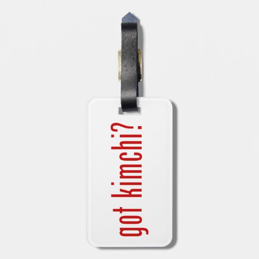 got Kimchi? Gepäckanhänger (Rückseite vertikal)
