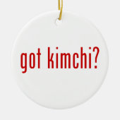 got kimchi? keramik ornament (Vorne)