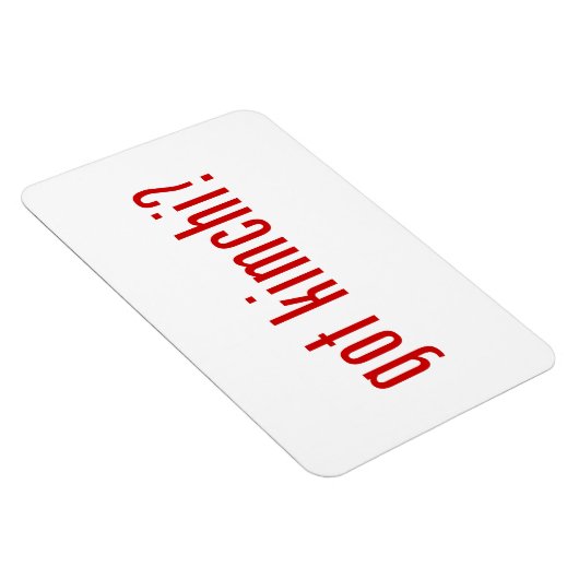 got Kimchi? Magnet (Rechte Seite)