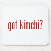 got Kimchi? Mousepad (Vorne)