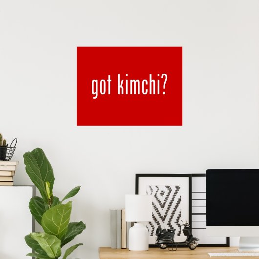 got Kimchi? Poster (Heimbüro)