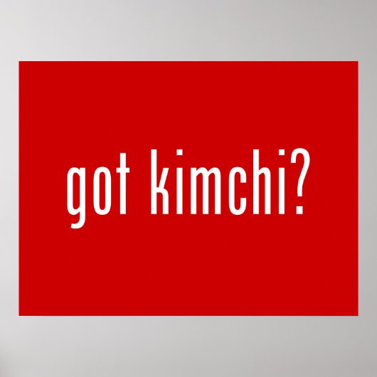 got Kimchi? Poster (Vorne)