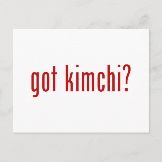 got Kimchi? Postkarte (Vorderseite)
