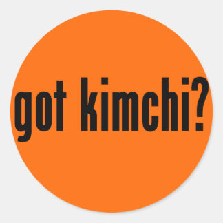 got Kimchi? Runder Aufkleber