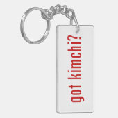 got Kimchi? Schlüsselanhänger (Vorderseite links)