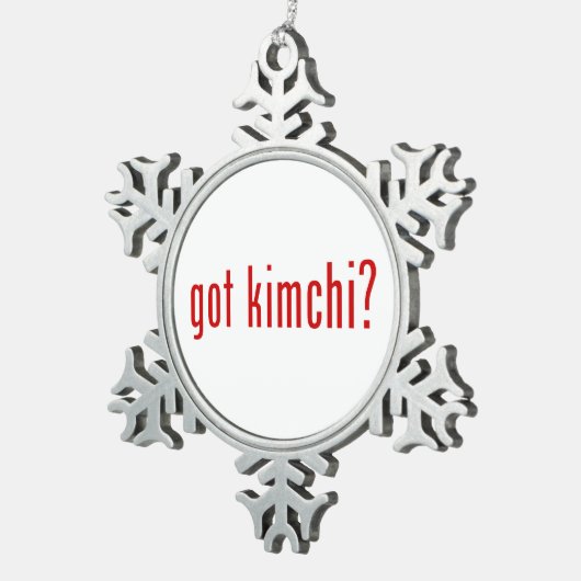 got Kimchi? Schneeflocken Zinn-Ornament (Rechts)