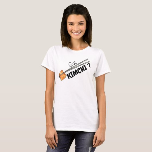 Got Kimchi ? T-Shirt (Vorne ganz)