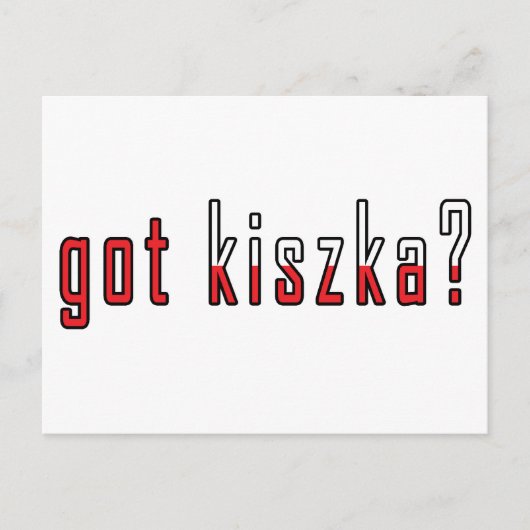 got Kiszka? Flagge Postkarte (Vorderseite)