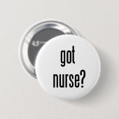 got Krankenschwester? Button (Vorne & Hinten)