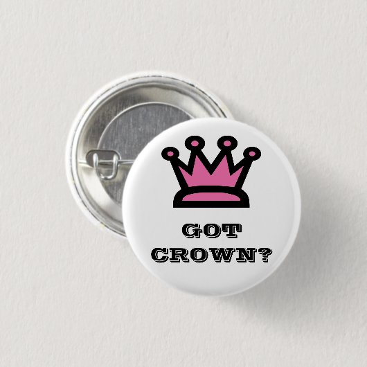 Got Krone? Button (Vorne & Hinten)