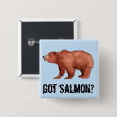 Got Lachse?  Edmond der Bär Button (Vorne & Hinten)