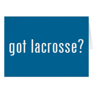 got Lacrosse?