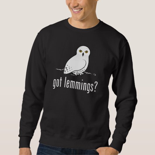got Lemminge? Sweatshirt (Vorderseite)