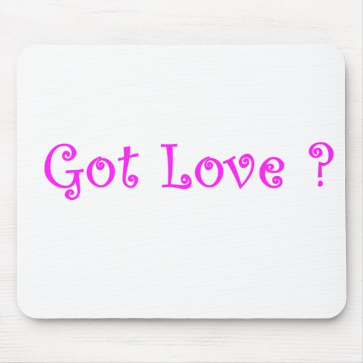 Got Liebe?-Mousepad Mousepad (Vorne)
