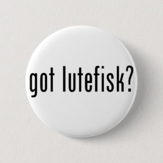 got lutefisk? Knopf Button