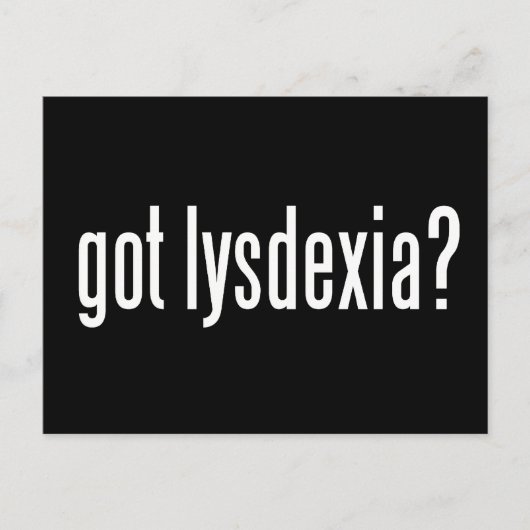 Got Lysdexia? Postkarte (Vorderseite)
