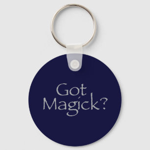 Got Magick? Schlüsselanhänger