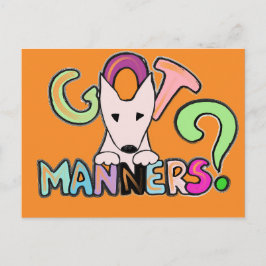GOT MANNERS? English Bull Terrier pet art Postkarte