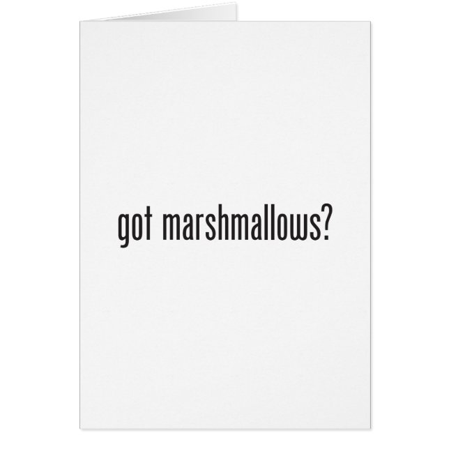 got Marshmallows (Vorne)