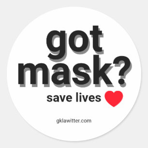 Got Mask?Aufkleber Runder Aufkleber