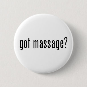 Got Massage? Button