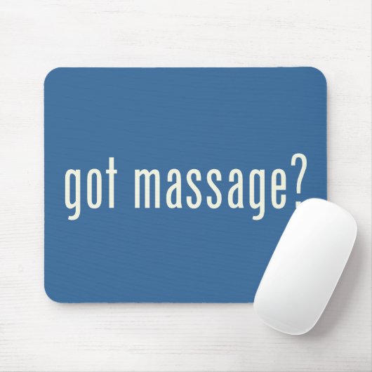 Got Massage? Mousepad (Mit Mouse)