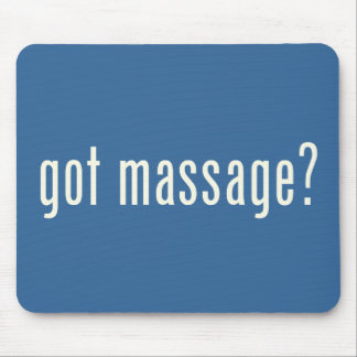 Got Massage? Mousepad
