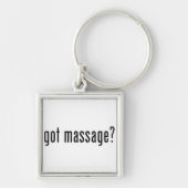 Got Massage? Schlüsselanhänger (Vorne)