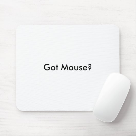 Got Maus? Mousepad (Mit Mouse)