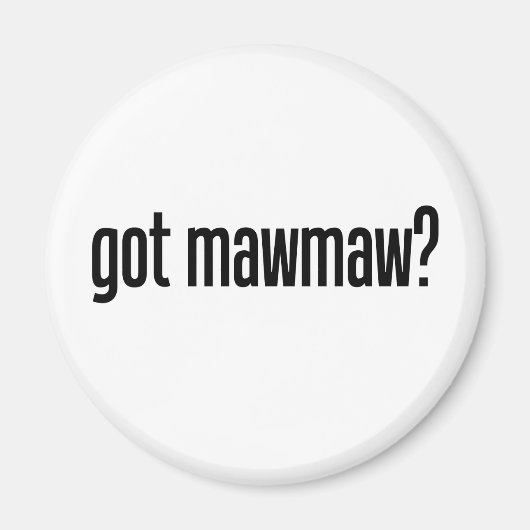 got Mawmaw Magnet (Vorne)