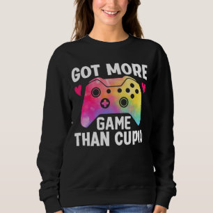 Got mehr Spiel als Cupid Valentine Video Game Sweatshirt